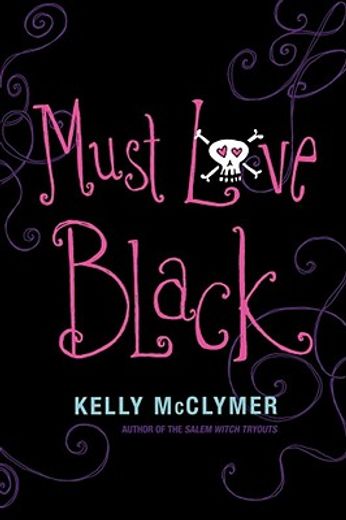 Must Love Black (en Inglés)