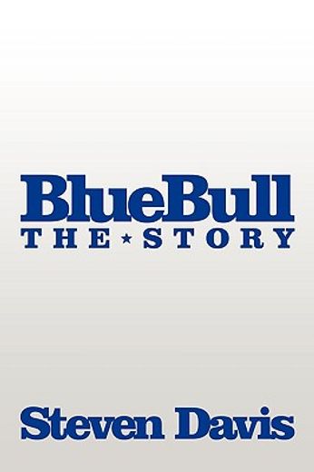 bluebull,the story