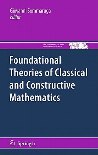 foundational theories of classical and constructive mathematics