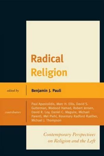 radical religion,contemporary perspectives on religion and the left