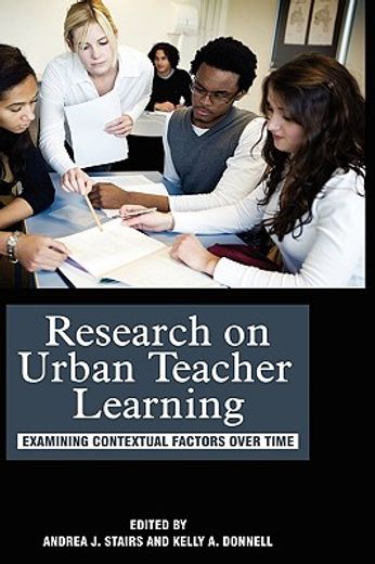 research on urban teacher learning,examining contextual factors over time