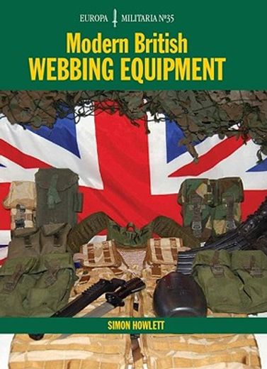 Modern British Webbing Equipment (in English)