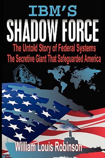 ibm´s shadow force (en Inglés)