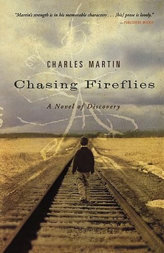 chasing fireflies,a novel of discovery (in English)