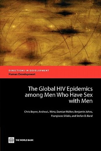 the global hiv epidemics among men who have sex with men