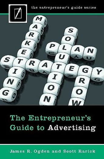the entrepreneur´s guide to advertising