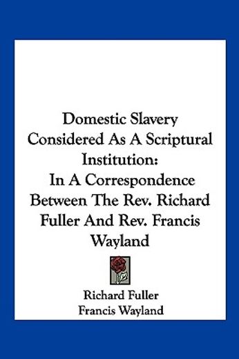 domestic slavery considered as a scriptu
