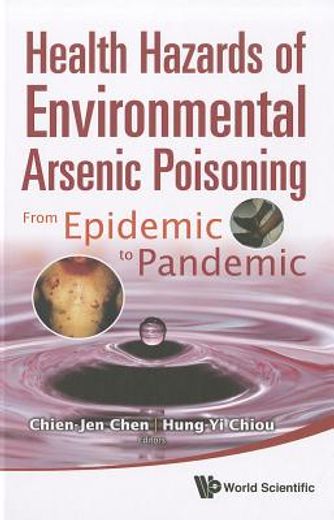 health hazards of environmental arsenic poisoning,from epidemic to pandemic
