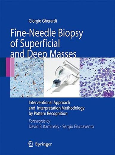 Fine-Needle Biopsy of Superficial and Deep Masses: Interventional Approach and Interpretation Methodology by Pattern Recognition (en Inglés)