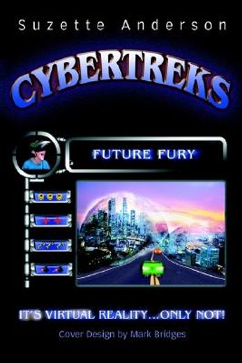 cybertreks,future fury
