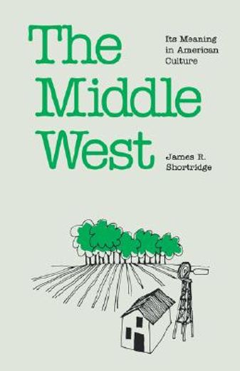 middle west,its meaning in american culture