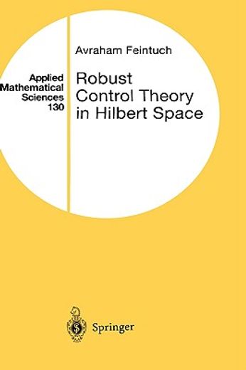 robust control theory in hilbert space (en Inglés)
