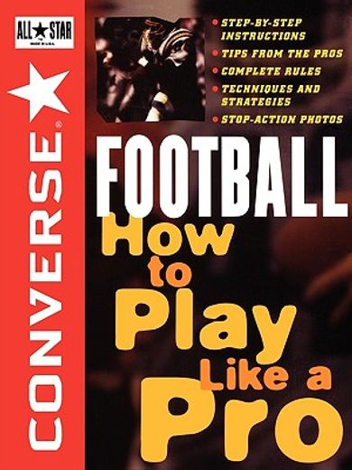 converse all star football,how to play like a pro (en Inglés)