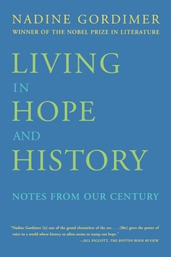 living in hope and history,notes from our century