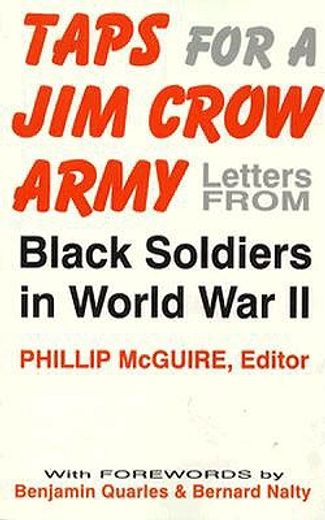 taps for a jim crow army,letters from black soldiers in world war ii