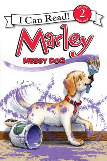 marley,messy dog (en Inglés)