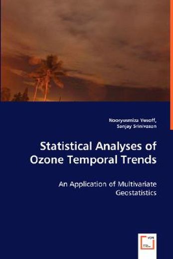 statistical analyses of ozone temporal trends - an application of multivariate geostatistics