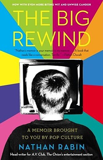 the big rewind,a memoir brought to you by pop culture (in English)