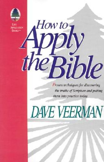 how to apply the bible (en Inglés)
