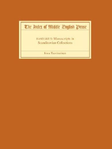 the index of middle english prose, handlist x,manuscripts in scandinavian collections