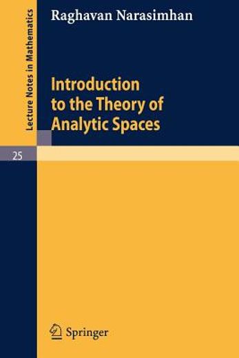 introduction to the theory of analytic spaces (in English)