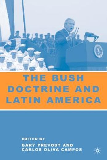 the bush doctrine and latin america