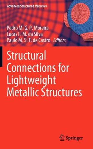 structural connections for lightweight metallic structures,advanced structured materials