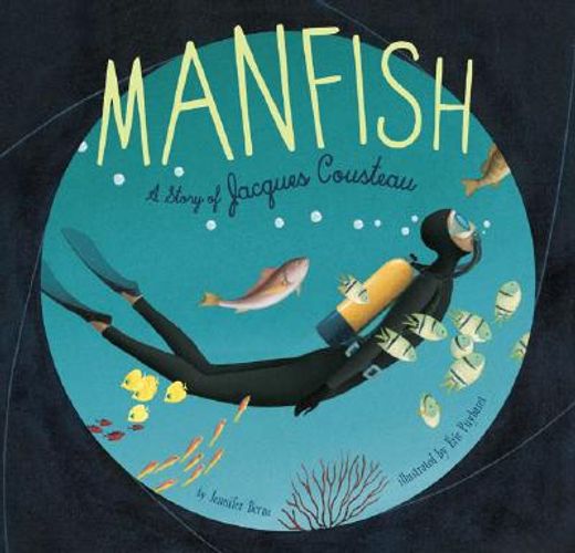 manfish,a story of jacques cousteau