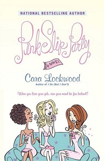 pink slip party,a novel