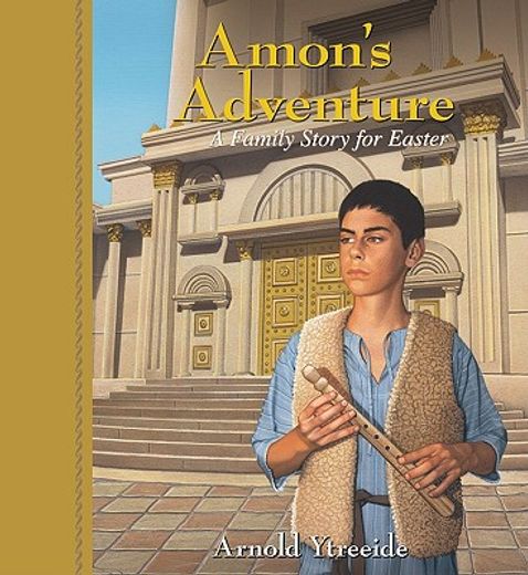 amon`s adventure,a family story for easter (en Inglés)