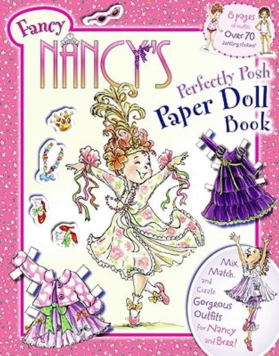 fancy nancy´s perfectly posh paper doll book