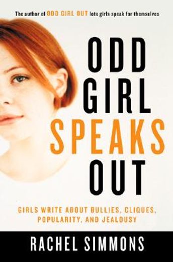 odd girl speaks out,girls write about bullies, cliques, popularity, and jealousy