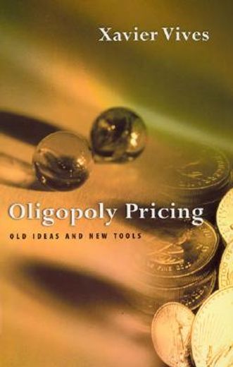 oligopoly pricing,old ideas and new tools