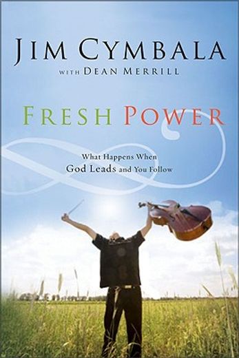 fresh power,what happens when god pours out (en Inglés)