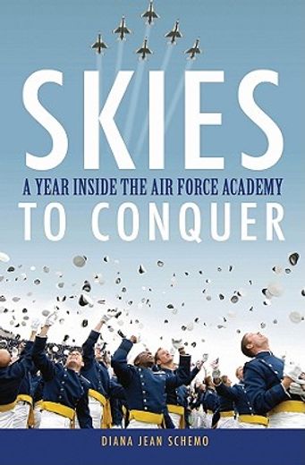 above all,a year inside the air force academy (en Inglés)