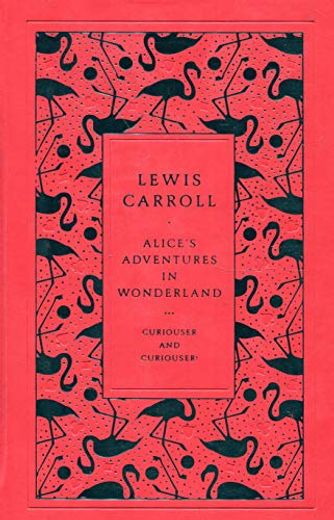 Alice’S Adventures in Wonderland (Penguin Hardback Classics)