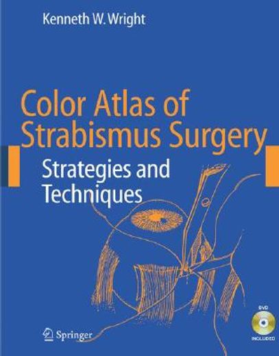 color atlas of strabismus surgery,strategies and techniques