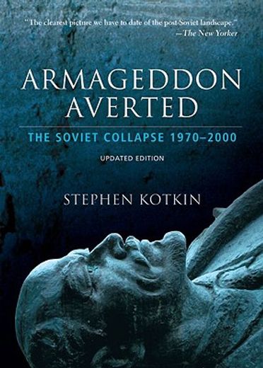 armageddon averted,the soviet collapse, 1970-2000 (in English)