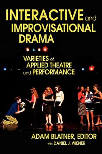 interactive and improvisational drama,varieties of applied theatre and performance (in English)