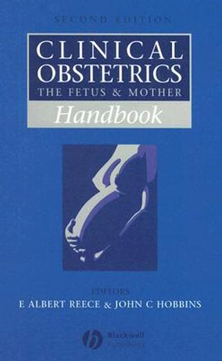 Handbook of Clinical Obstetrics: The Fetus and Mother (en Inglés)