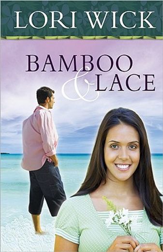bamboo & lace (in English)