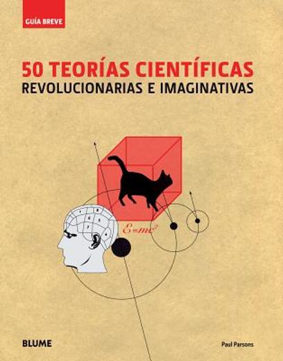 Guía Breve. 50 Teorías Científicas: 50 Teorías Científicas (Guía Breve) (in Spanish)