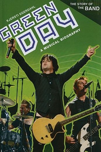 green day,a musical biography