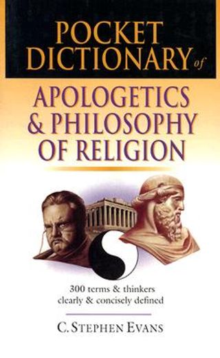 pocket dictionary of apologetics & philosophy of religion