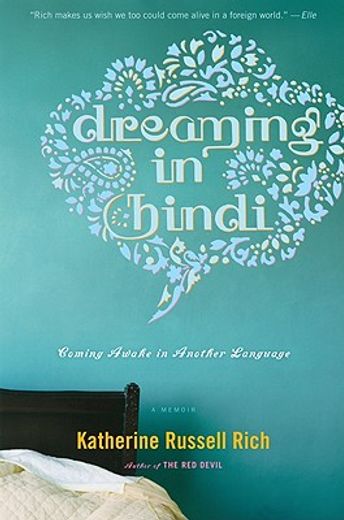 dreaming in hindi,coming awake in another language (en Inglés)
