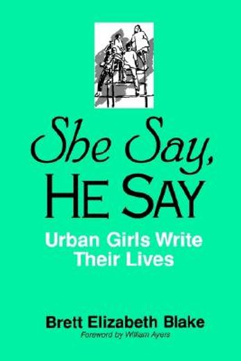 she say, he say,urban girls write their lives