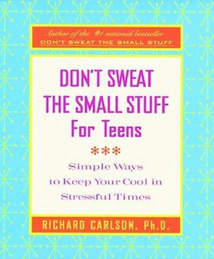don´t sweat the small stuff for teens journal (en Inglés)