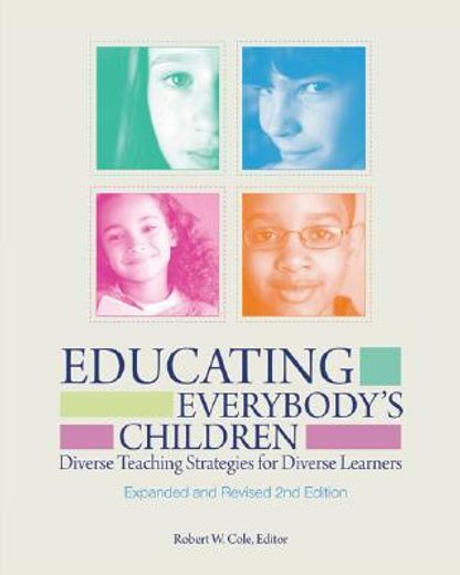 educating everybody´s children,diverse teaching strategies for diverse learners (en Inglés)