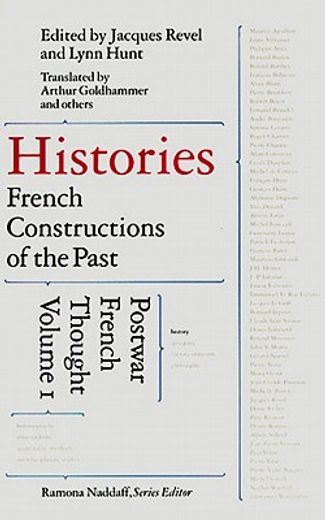histories,french constructions of the past : postwar french thought
