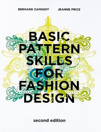 Basic Pattern Skills for Fashion Design (en Inglés)